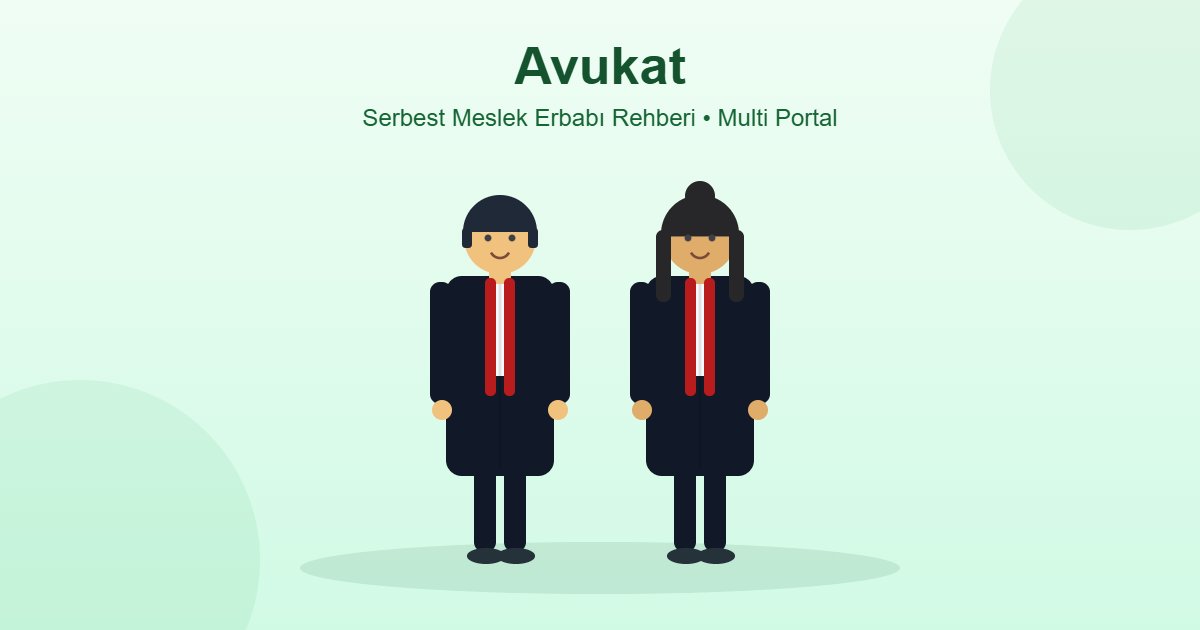 Serbest meslek erbabı avukat - cübbeli bay ve bayan avukat